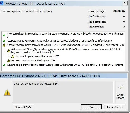 Błąd Comarch ERP Optima 2026.1: Incorrect Syntax IF – Rozwiązanie 1 Comarch błąd Incorrect syntax near the keyword 'IF'?